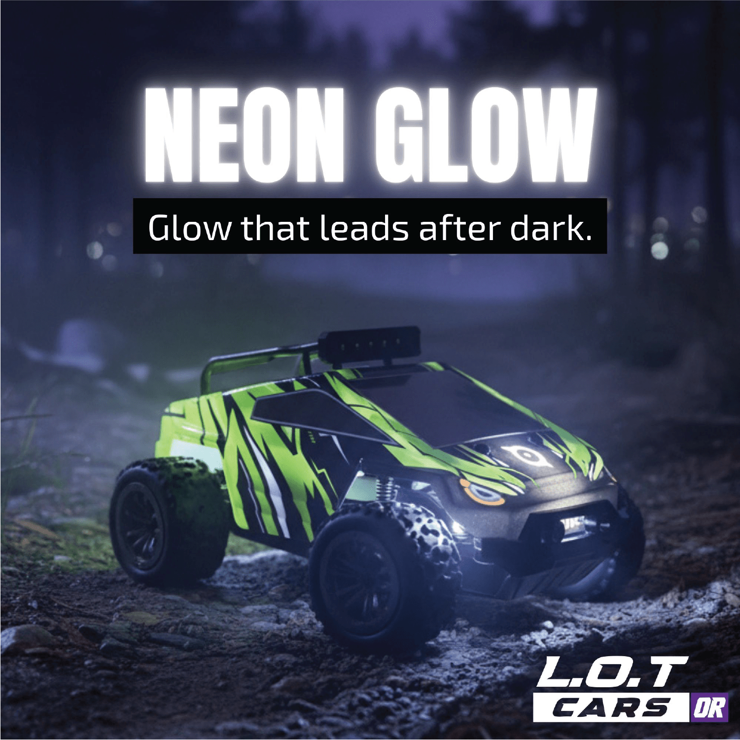 Neon glowing toy RC car in a dark forest with 'NEON GLOW' text above.