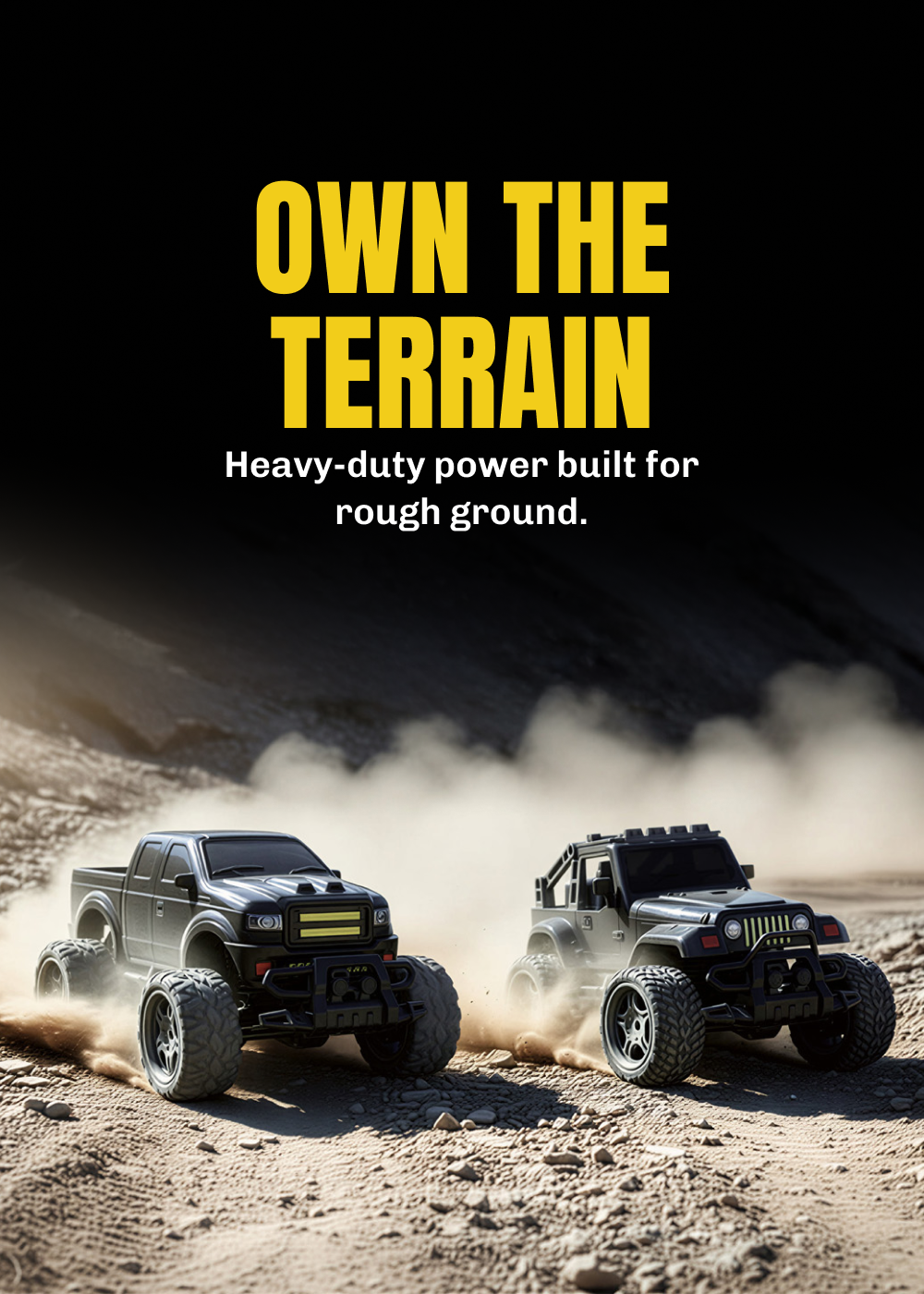 Two off-road RC cars on a dirt road with text 'Own the Terrain' and 'Heavy-duty power built for rough ground.'